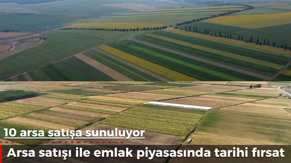 10 arsa satışa sunuluyor