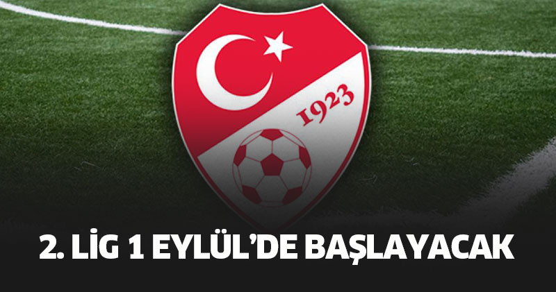 2. Lig 1 Eylül’de başlayacak