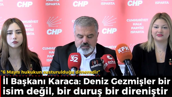 &ldquo;6 Mayıs hukukun susturulduğu d&ouml;nemdir&rdquo;