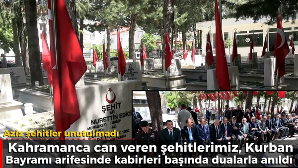 Aziz şehitler unutulmadı