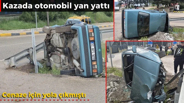 Cenaze i&ccedil;in yola &ccedil;ıkmıştı otomobil yan yattı