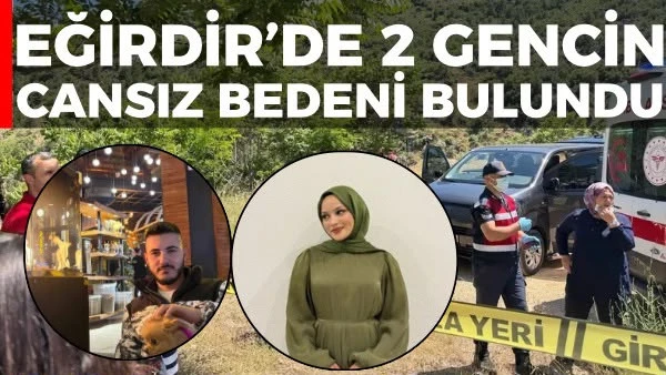 Eğirdir&rsquo;de iki gencin cansız bedeni bulundu