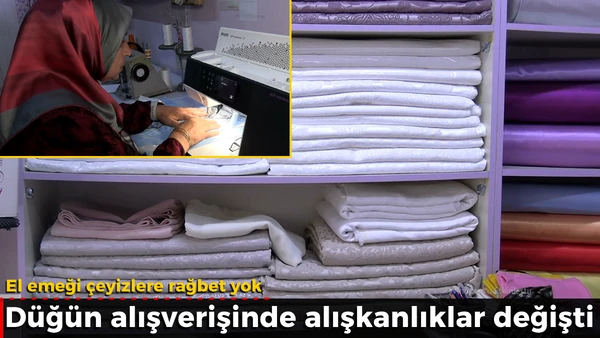 El emeği &ccedil;eyizlere rağbet yok