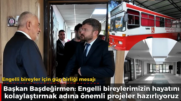 Engelli bireyler i&ccedil;in g&uuml;&ccedil; birliği mesajı