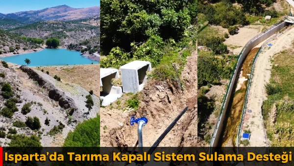 Isparta&rsquo;da Tarıma Kapalı Sistem Sulama Desteği