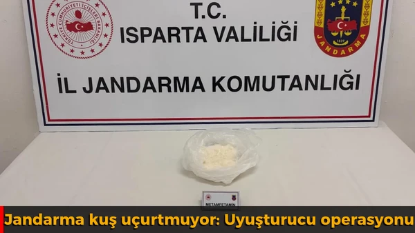 Isparta&rsquo;da Uyuşturucu Operasyonu!