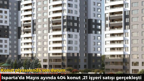 Konut piyasasında son durum