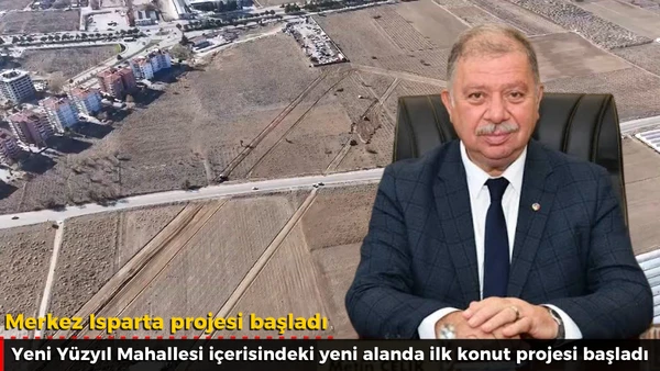 Merkez Isparta projesi başladı