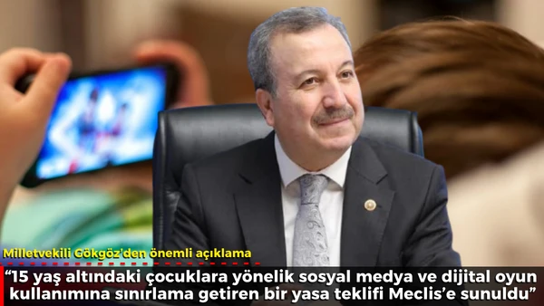 Milletvekili G&ouml;kg&ouml;z&rsquo;den &ouml;nemli a&ccedil;ıklama