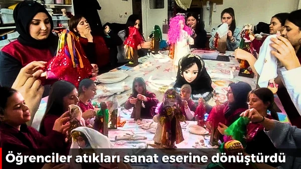 &Ouml;ğrenciler atıkları sanat eserine d&ouml;n&uuml;şt&uuml;rd&uuml;