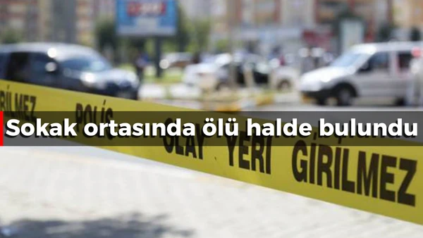 &Ouml;l&uuml; halde bulundu