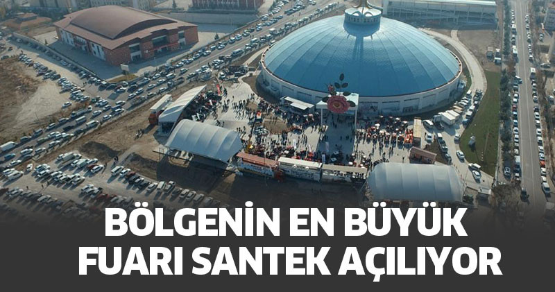 Bölgenin En Büyük Fuarı Santek Açılıyor